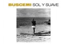 BUSCEMI-SOL Y SUAVE-VINYL LP MOSTIKO NEW