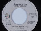 Modern Soul 45 DAVID RUFFIN I Wanna Be With You WARNER BROS HEAR