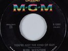 Northern Soul 45 KIM WESTON You're Just The Kind Of Guy MGM HEAR NM