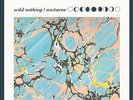 Nocturne by Wild Nothing Light Blue First Pressing Special Edition XX/800