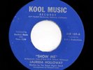 Crossover Soul/Funk 45 LAUREDA HOLLOWAY Show Me b/w EQUAL RIGHTS BAND Kool HEAR