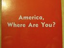 America Where Are You? New Mexico Xian/Psych Folk L.P.-Private Label 