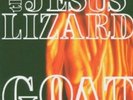 The Jesus Lizard - Goat (Remaster/Reissue) Vinyl LP Alternative Rock Neuf