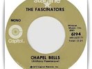 THE FASCINATORS: Chapel Bells ? 1958 recordings Capitol 45 rpm ?