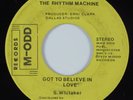 70's Soul/Funk 45 RHYTHM MACHINE Got To Believe In Love MODD HEAR