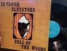 13TH FLOOR ELEVATORS - BULL OF THE WOODS LP INTERNATIONAL ARTIST IALP-9