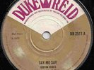 JUSTIN HINES & THE DOMINOES  SAY ME SAY  UK ORIG  TREASURE ISLE  REVIVE CLASSIC