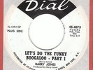 BARRY JONES Let's Do Funky Boogaloo DIAL 45 soul funk 7
