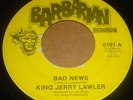 JERRY LAWLER BAD NEWS 45 BARBARIAN MEMPHIS WRESTLER JIM DICKINSON