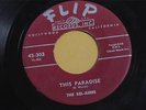 THE BEL-AIRES This Paradise FLIP 303 ORG Doo Wop 45