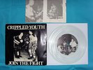 CRIPPLED YOUTH Join The Fight 7” clear