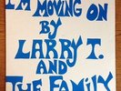 Larry T and the Family / I'm Movin' On / RARE FUNK LP / ORIGINAL PRESS / MINT