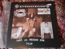 eyehategod - Take As Needed for Pain double LP Vinyl