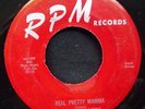the Meadow Larks - Love Only You / Real Pretty Mama - RPM 399 VG+