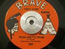Funk/Soul 45 Vince Evans - Speak Ghetto Speak/street Man BRAVE Original EX Rare