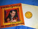 LITFIBA PIERO PELU' NE' BUONI NE' CATTIVI LP CON DEDICA, NUOVO MAI SUONATO N.374