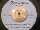 Funk/Soul 45 The Young Senators - Ringing Bells + part 2 INNOVATION Orig. EX