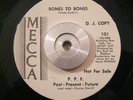 Rare Soul/Funk 45 P.P.F. Past Present Future Bones to Bones on MECCA DJ WL NM