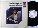 CHARLES KYNARD Your Mama Don't Dance LP on Mainstream VG++ wlp
