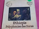 ETHIOPIE  POLYPHONIES DES DORZE LP MUSEE DE L'HOMME CNRS