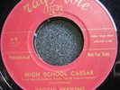 HEAR Rare Rockabilly RE Reggie Perkins - High School Caesar/Date Bait..Ray Note