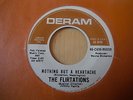 THE FLIRTATIONS - NOTHING BUT A HEARTACHE - DERAM