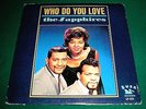The Sapphires Who Do You Love Original Swan Records  1st Press WLP 513