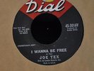 HEAR IT RARE SOUL Joe Tex DIAL 3016 I Wanna Be Free