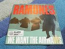 RAMONES 7'' WE WANT THE AIRWAVES NETHERLANDS ISSUE 1981