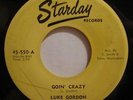 LUKE GORDON Goin' Crazy / Married Life 45 STARDAY 550 Rockabilly 1956 C&W Orig.