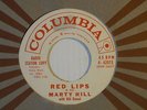 Marty Hill 45 RED LIPS / GIVE   Columbia 42073 M- to VG++ popcorn dancer (vinyl)