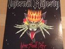 INFERNAL MAJESTY None Shall Defy 1987 Lp w/lyrics 1st press Banzai