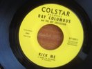 KICK ME 45 fuzz guitar psych record Ray Columbus garage psychedelic punk rock NM