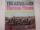 The Renegades - Thirteen Women (7