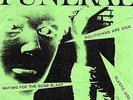FUNERAL 1st EP Waiting For Bomb Blast /Politicians Are Sick /KBD SOCAL PUNK ROCK