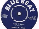 BUSTERS ALL STARS Take it easy / Why must I cry Blue beat 384 Rare ska '67 MINT