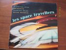 LES SPACE TRAVELLERS 45 tours CBS 5644