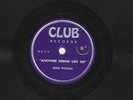 Jesse Thomas  Another Friend Like Me / I Wonder Why Club 78 rpm Blues 1948