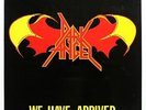 DARK ANGEL - We have arrived LP 1985 , AXE KILLER