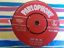 THE BEATLES,LOVE ME DO,PS I LOVE YOU,ORIGINAL 1962 45RPM,PARLOPHONE R4949