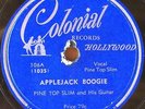 R&B Blues 78 PINE TOP SLIM Applejack Boogie on Colonial #106 V