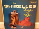 THE SHIRELLES • TONIGHT´S THE NIGHT • 1961 STEREO LP SCEPTER S-501, R&B DOO WOP
