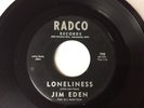 ROCKABILLY RARITY - JIM EDEN - LONELINESS/JUST A FRIEND - RADCO 708 - 195?