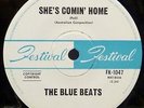 THE BLUE BEATS - SHES COMIN HOME - RARE OZ GARAGE 45 - SAMPLE COPY -