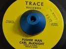 RARE 45 - CARL MCKNIGHT PUSHER MAN HOT CALYPSO Trace FUNK SOUL Listen