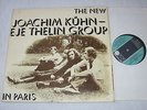 THE NEW JOACHIM KÜHN - EJE THELIN GROUP IN PARIS - 2 LP FOC METRONOME MBLP 40005