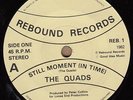 THE QUADS Still Moment (In Time) Original UK 7