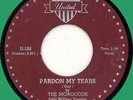 MOROCCOS Pardon My Tears / Chicken 45rpm United 1955 original