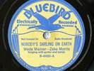 WADE MAINER & ZEKE MORRIS (RARE):Nobody's Darling on Earth & If I Could Hear ...