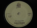 PABLO MOSES - GIVE I FE NAME- 7